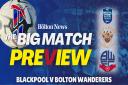 The Big Match Preview - Blackpool v Bolton Wanderers