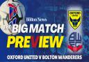 The Big Match Preview - Oxford United v Bolton Wanderers
