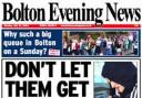 How we launched the campaign on the front page of the Bolton Evening News on Monday