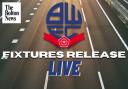 Bolton Wanderers fixtures for the 2022/23 season - countdown live blog