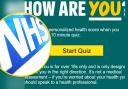 How Are You? Is a quiz created by the NHS to give the public advice on how to improve their lifestyles.