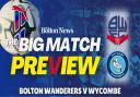 The Big Match Preview - Bolton Wanderers v Wycombe Wanderers
