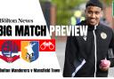 The Big Match preview - Bolton Wanderers v Mansfield Town