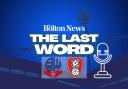 The Last Word Podcast: Bolton Wanderers 2-1 Rotherham United