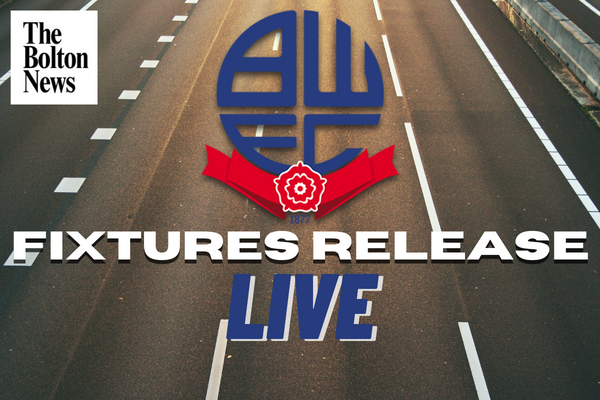 Bolton Wanderers League One fixtures for new 2022/23 season - Live Blog