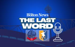 The Last Word - Bolton Wanderers 0-1 Mansfield Town